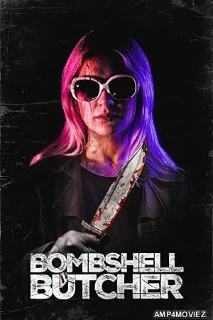 Bombshell Butcher (2025) HQ Hindi Dubbed Movie